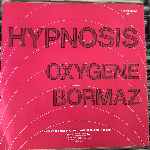 Hypnosis  Oxygene,  Bormaz  (12")
