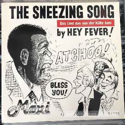 Hey Fever! - The Sneezing Song  (12", Maxi) (vinyl) bakelit lemez