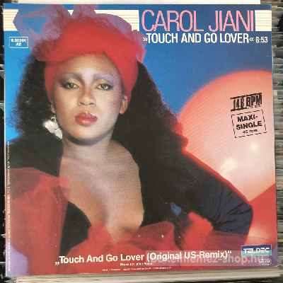 Carol Jiani - Touch And Go Lover  (12", Maxi) (vinyl) bakelit lemez