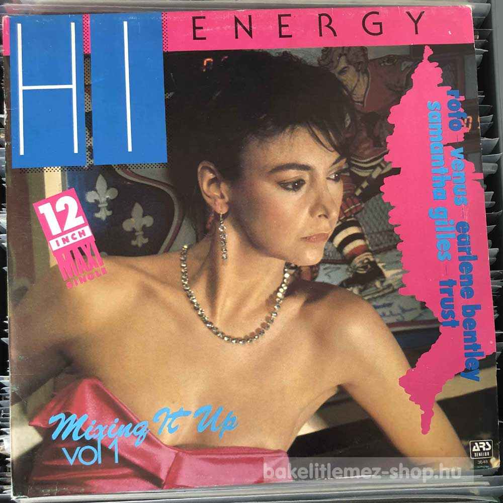 Various - Hi Energy - Mixing It Up Vol 1