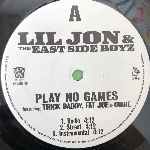 Lil Jon & The East Side Boyz  Play No Games  (12", Promo)