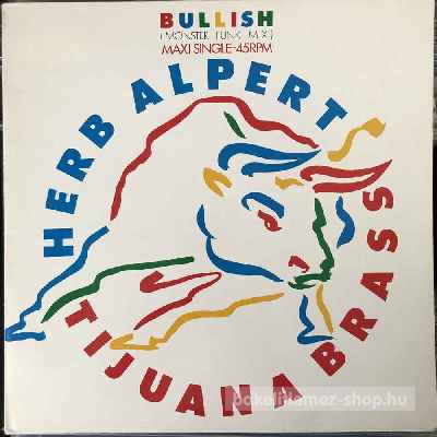 Herb Alpert Tijuana Brass - Bullish  (12") (vinyl) bakelit lemez