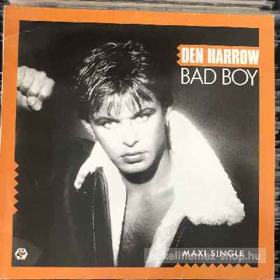 Den Harrow - Bad Boy  (12", Maxi) (vinyl) bakelit lemez