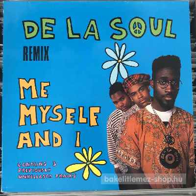 De La Soul - Me Myself And I (Remix)  (12") (vinyl) bakelit lemez