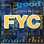 FYC - Good Thing FYC - Good Thing
