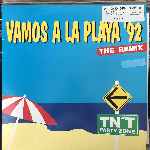 TNT Party Zone - Vamos A La Playa 92 (The Remix)