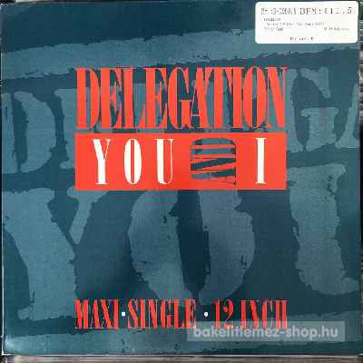 Delegation - You And I (Remix 87)  (12", Maxi) (vinyl) bakelit lemez