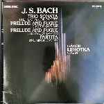 J.S. Bach, Gábor Lehotka - Trio Sonata Flat Major BWV 525