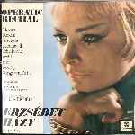 Erzsébet Házy - Operatic Recital