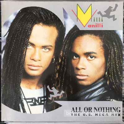 Milli Vanilli - All Or Nothing (The U.S. Mega Mix)  (12", Maxi) (vinyl) bakelit lemez