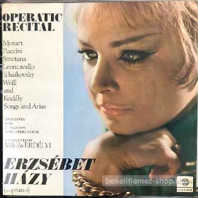Erzsébet Házy - Operatic Recital  (LP, Album) (vinyl) bakelit lemez