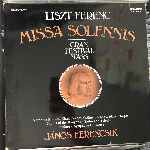 Liszt Ferenc - Missa Solennis, Gran Festival Mass