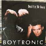 Boytronic - Dont Let Me Down