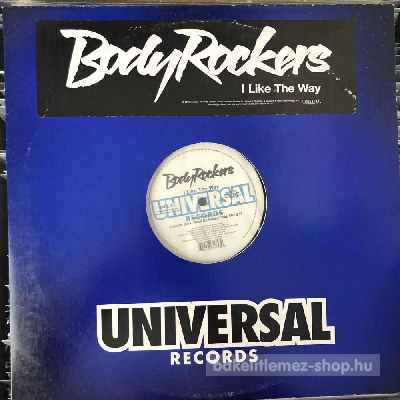BodyRockers - I Like The Way  (12") (vinyl) bakelit lemez