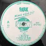 Park  Minek Nőjek Fel!  (LP, Album)
