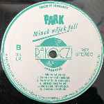 Park  Minek Nőjek Fel!  (LP, Album)