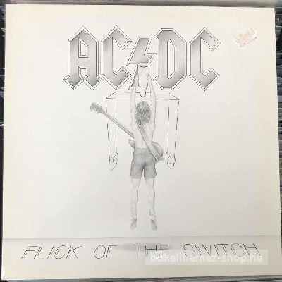 ACDC - Flick Of The Switch  (LP, Album) (vinyl) bakelit lemez