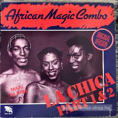 African Magic Combo - La Chica Part 1 & 2 (Original Version)  (12", Maxi) (vinyl) bakelit lemez