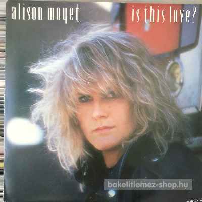 Alison Moyet - Is This Love?  (7", Single) (vinyl) bakelit lemez