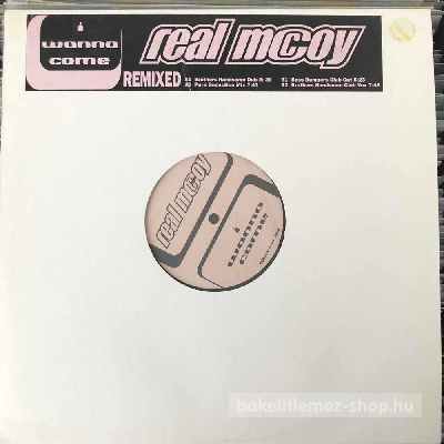 Real McCoy - I Wanna Come (Remixed)  (12") (vinyl) bakelit lemez