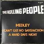 The Rolling People - Medley - I Cant Get No Satisfaction,  A Hard Days Night