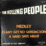 The Rolling People - Medley  I Cant Get No Satisfaction,  A Hard Days Night  (12", Maxi)