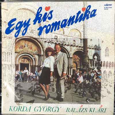Korda György És Balázs Klári - Egy Kis Romantika  LP (vinyl) bakelit lemez