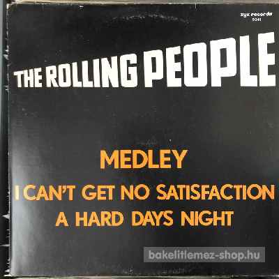 The Rolling People - Medley - I Cant Get No Satisfaction,  A Hard Days Night  (12", Maxi) (vinyl) bakelit lemez