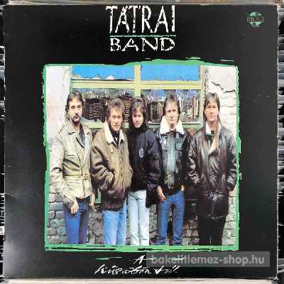 Tátrai Band - A Küszöbön Túl  (LP, Album) (vinyl) bakelit lemez