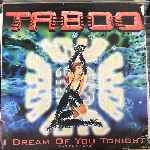 Taboo - I Dream Of You Tonight (Bab Ba Ba Bab)