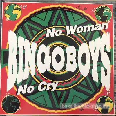 Bingoboys - No Woman No Cry  (12") (vinyl) bakelit lemez