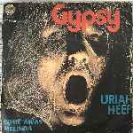 Uriah Heep  Gypsy  (7", Single)