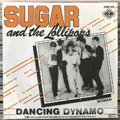 Sugar And The Lollipops - Dancing Dynamo  (7", Single) (vinyl) bakelit lemez