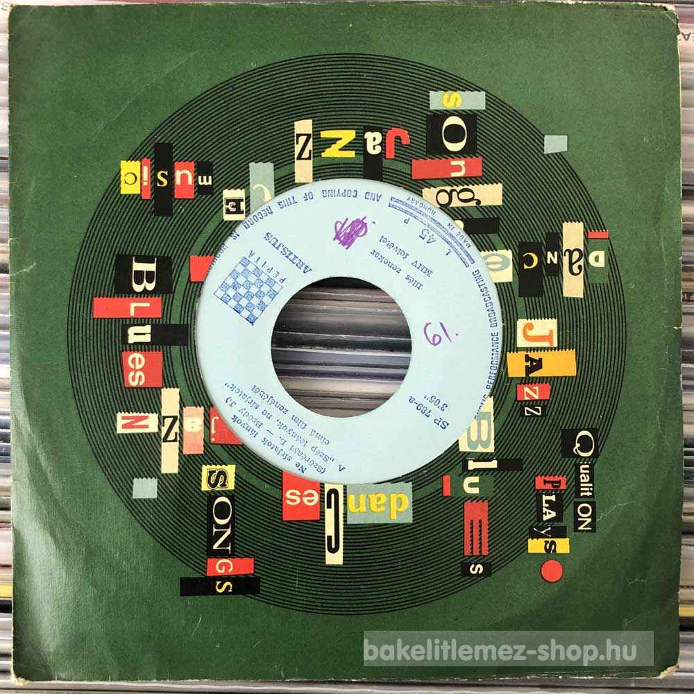 Illés Zenekar - Ne Sírjatok Lányok, Júliára Várunk