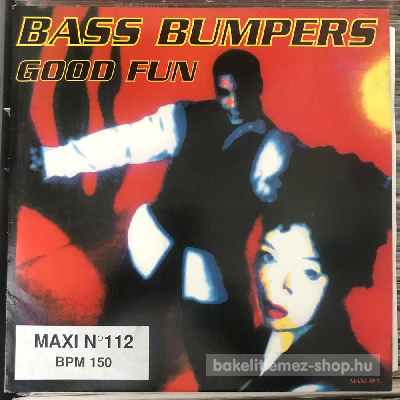 Bass Bumpers - Good Fun  (12", Maxi) (vinyl) bakelit lemez