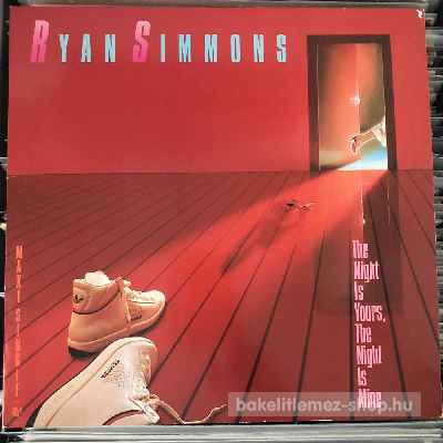 Ryan Simmons - The Night Is Yours, The Night Is Mine  (12", Maxi) (vinyl) bakelit lemez