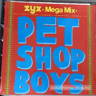 Pet Shop Boys - ZYX Mega Mix  (12") (vinyl) bakelit lemez