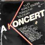 Illés, Koncz Zsuzsa, Fonográf, Tolcsvay - A Koncert