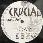 Crucial Featuring Flip Da Scrip  Hey Now!  (12", Promo)