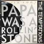 The Temptations  Papa Was A Rollin Stone (Remix 1987)  (12", Single)