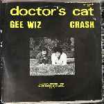 Doctors Cat - Gee Wiz, Crash