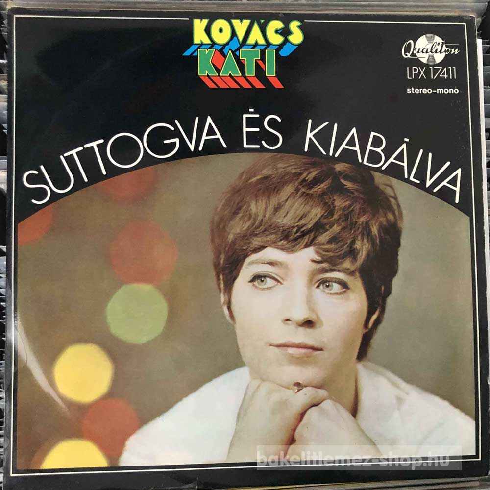 Kovács Kati - Suttogva És Kiabálva  LP (vinyl) bakelit lemez