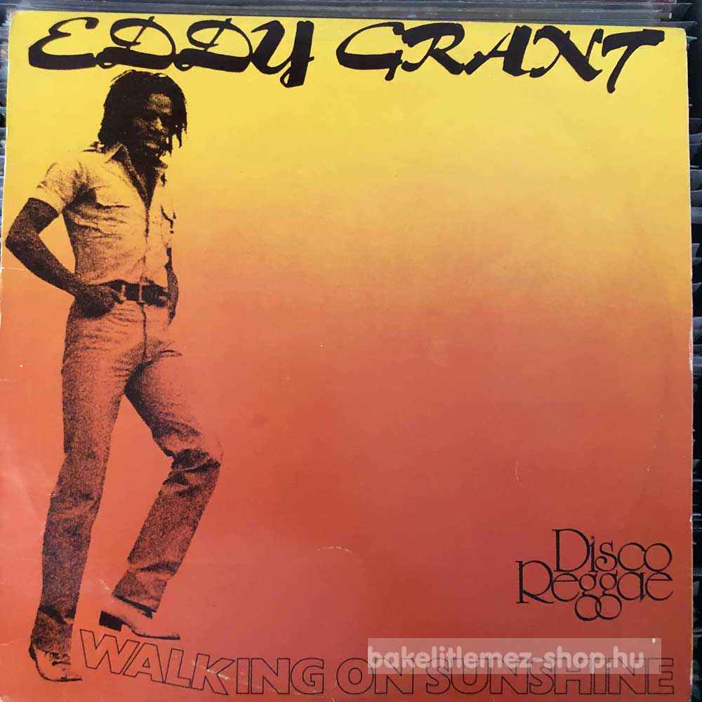 Eddy Grant - Walking On Sunshine