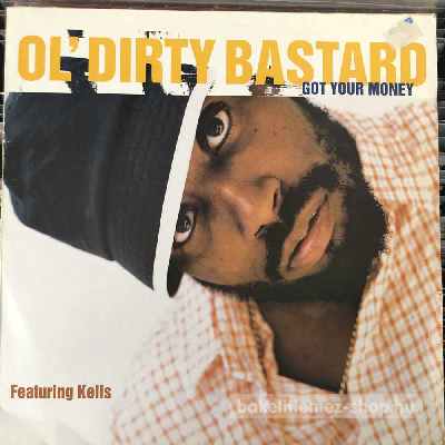 Ol Dirty Bastard Featuring Kelis - Got Your Money  (12") (vinyl) bakelit lemez