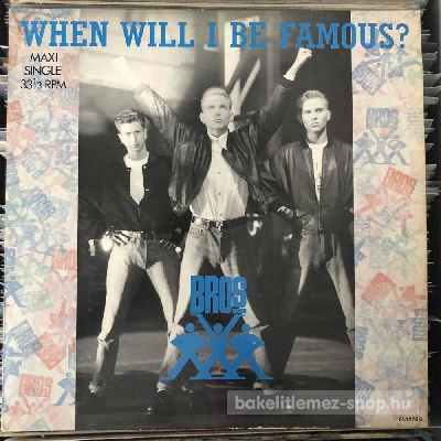 Bros - When Will I Be Famous?  (12", Maxi) (vinyl) bakelit lemez