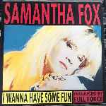 Samantha Fox - I Wanna Have Some Fun