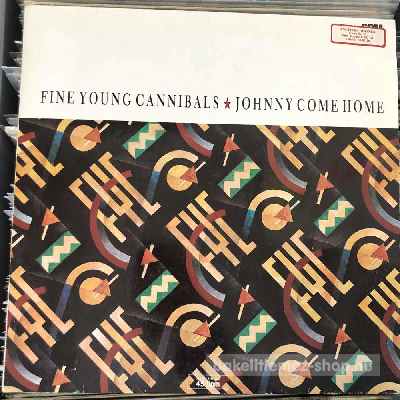 Fine Young Cannibals - Johnny Come Home  (12") (vinyl) bakelit lemez