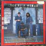 Bad Boys Blue - You are A Woman (Long Version)