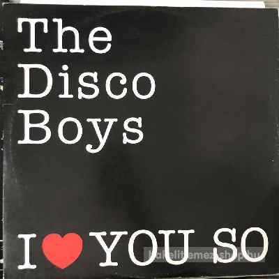 The Disco Boys - I Love You So  (12") (vinyl) bakelit lemez