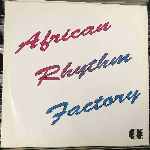 Rhythm Factory By DJ Lodola - African Rhythm